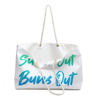 Suns Out Buns Out Weekender Bag