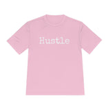 Hustle - Moisture Wicking T-Shirt