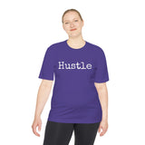Hustle - Moisture Wicking T-Shirt