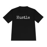 Hustle - Moisture Wicking Tee
