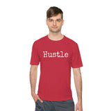 Hustle - Moisture Wicking T-Shirt