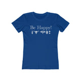 Be Happy Women's The Boyfriend Tee