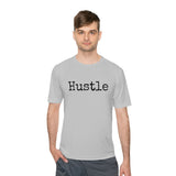 Hustle - Moisture Wicking T-Shirt