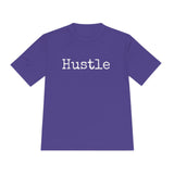 Hustle - Moisture Wicking T-Shirt