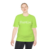 Hustle - Moisture Wicking T-Shirt