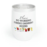 Drinking Hours Wine Tumbler