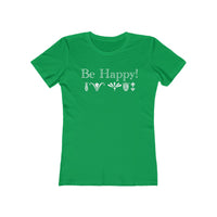 Be Happy Women's The Boyfriend Tee